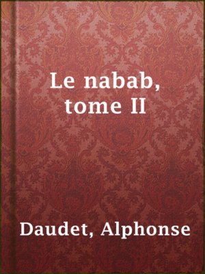 cover image of Le nabab, tome II